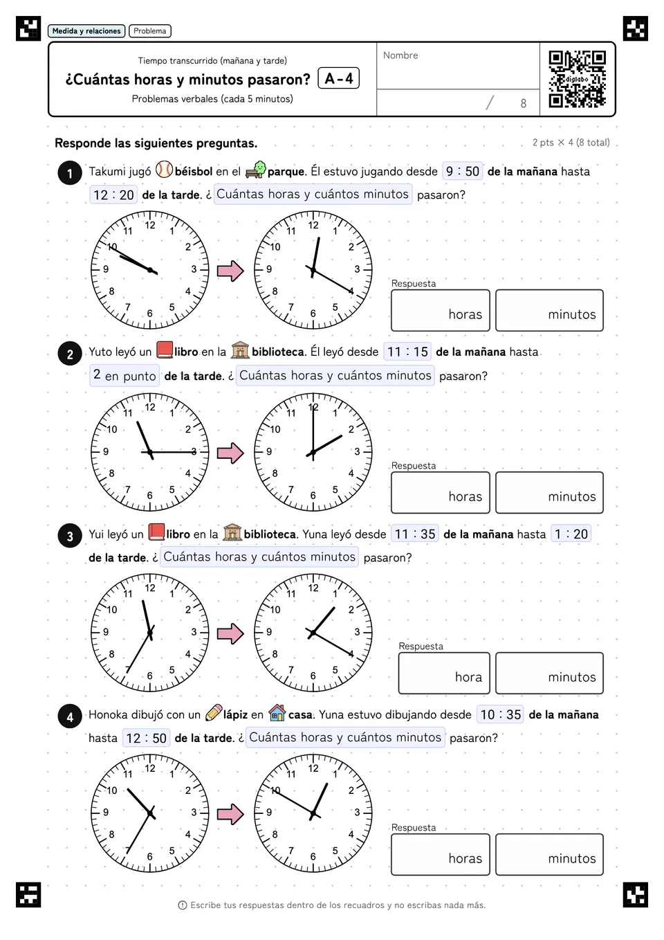 ¿Cuántas horas y minutos pasaron? A-4