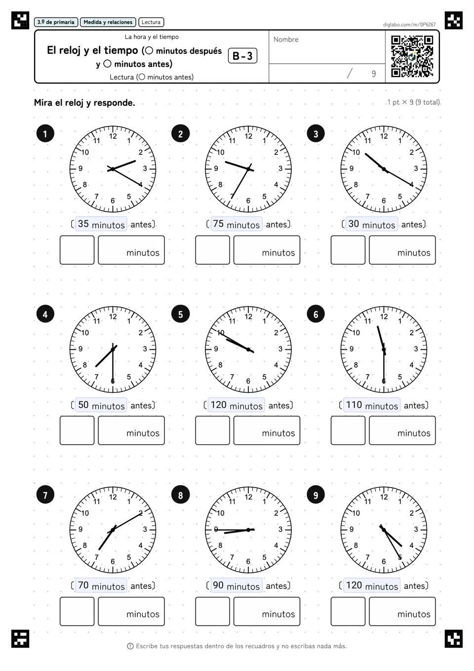3.º de primaria La hora y el tiempo El reloj y el tiempo (○ minutos después y ○ minutos antes)