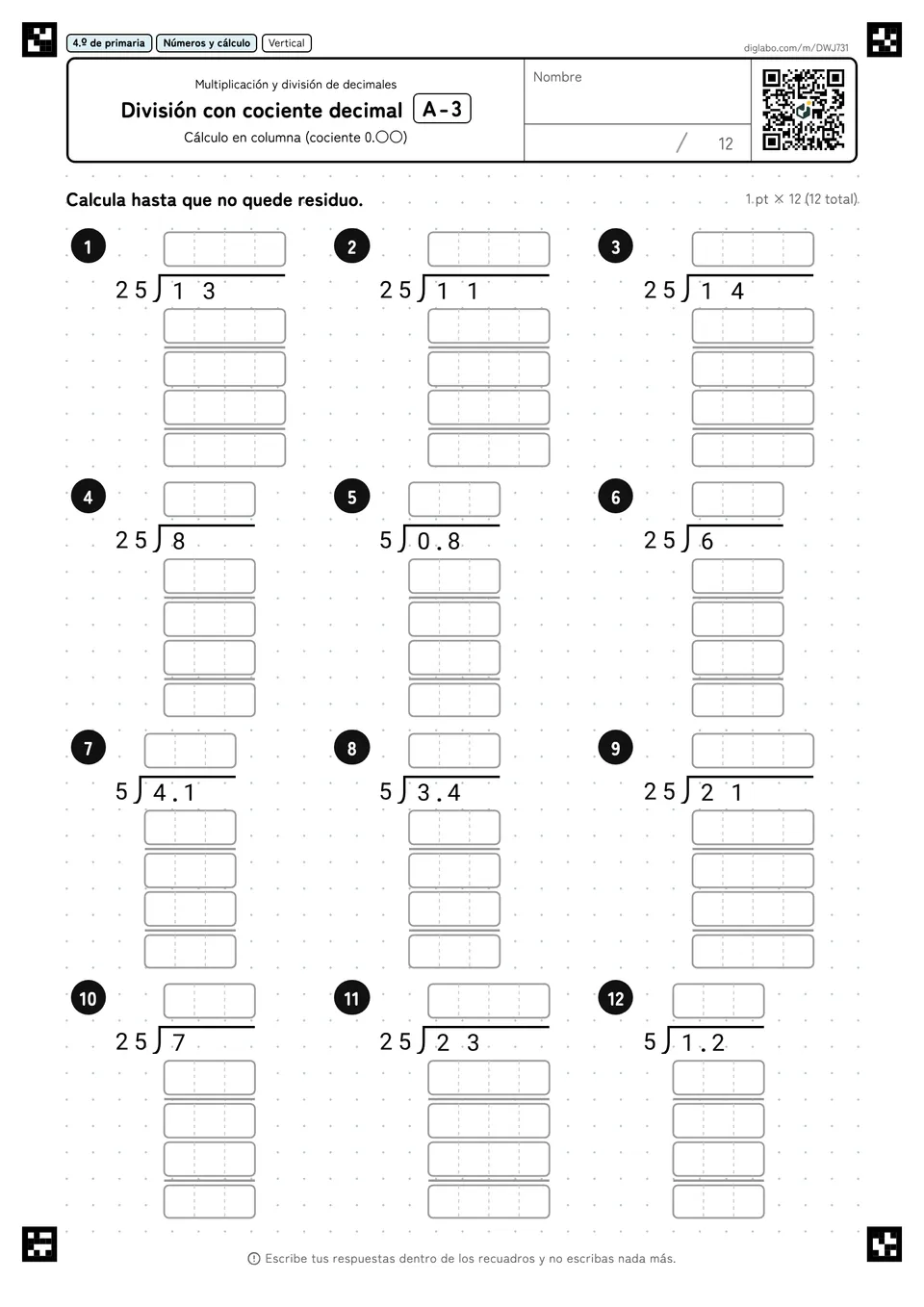 4.º de primaria Multiplicación y división de decimales División con cociente decimal